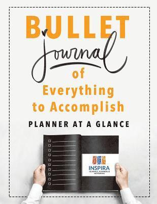 Bullet Journal of Everything to Accomplish Planner at a Glance 1