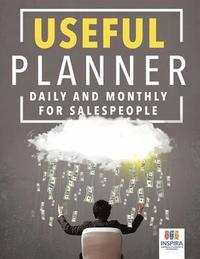 bokomslag Useful Planner Daily and Monthly for Salespeople
