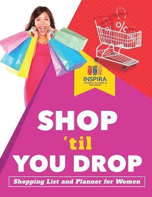 Planners & Notebooks Inspira Journals - Shop 'til You Drop Shopping List and Planner for Women, Häftad