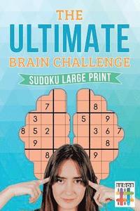 bokomslag The Ultimate Brain Challenge Sudoku Large Print