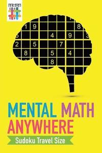 bokomslag Mental Math Anywhere Sudoku Travel Size