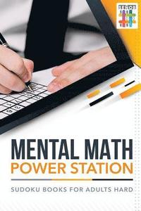 bokomslag Mental Math Power Station Sudoku Books for Adults Hard