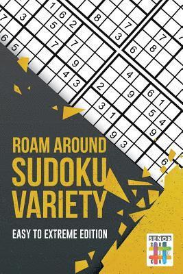 bokomslag Roam Around Sudoku Variety Easy to Extreme Edition