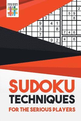 bokomslag Sudoku Techniques for the Serious Players