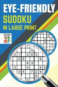 bokomslag Eye-Friendly Sudoku in Large Print