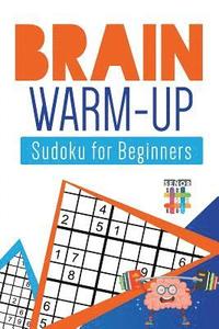 bokomslag Brain Warm-Up Sudoku for Beginners