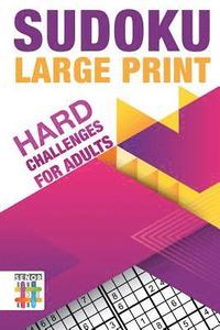 bokomslag Sudoku Large Print Hard Challenges for Adults