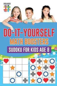 bokomslag Do-It-Yourself Math Boosters Sudoku for Kids Age 8
