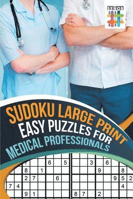 bokomslag Sudoku Large Print Easy Puzzles for Medical Professionals