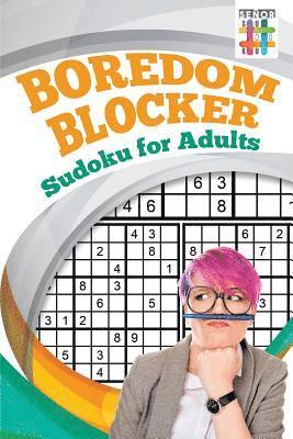 bokomslag Boredom Blocker Sudoku for Adults