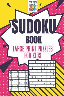 bokomslag Sudoku Book Large Print Puzzles for Kids