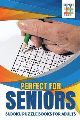 Perfect for Seniors Sudoku Puzzle Books for Adults 1