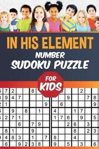 bokomslag In His Element Number Sudoku Puzzle for Kids