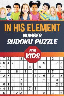 bokomslag In His Element Number Sudoku Puzzle for Kids