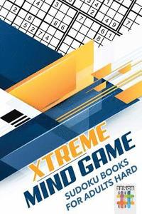 bokomslag Xtreme Mind Game Sudoku Books for Adults Hard