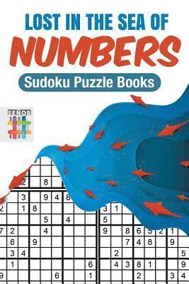 bokomslag Lost in the Sea of Numbers Sudoku Puzzle Books
