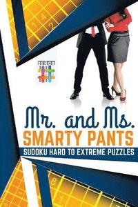 bokomslag Mr. and Ms. Smarty Pants Sudoku Hard to Extreme Puzzles