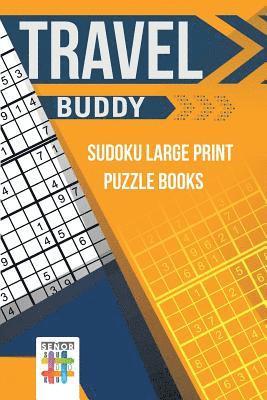 bokomslag Travel Buddy Sudoku Large Print Puzzle Books