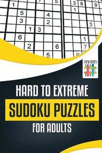 bokomslag Hard to Extreme Sudoku Puzzles for Adults
