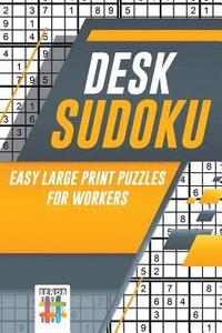 bokomslag Desk Sudoku Easy Large Print Puzzles for Workers