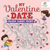bokomslag My Valentine Date Mazes Large Print