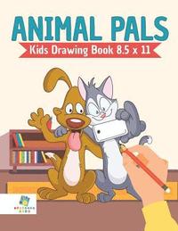 bokomslag Animal Pals Kids Drawing Book 8.5 x 11