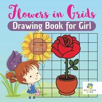 bokomslag Flowers in Grids Drawing Book for Girl