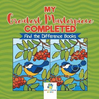bokomslag My Greatest Masterpiece Completed Find the Difference Books