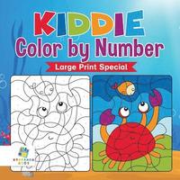 bokomslag Kiddie Color by Number Large Print Special