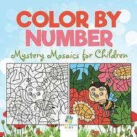 bokomslag Color by Number Mystery Mosaics for Children
