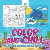 bokomslag Color and Chill Color by Number Books for Kids