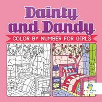 bokomslag Dainty and Dandy Color by Number for Girls