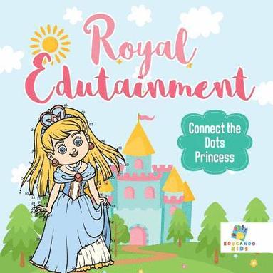 bokomslag Royal Edutainment Connect the Dots Princess