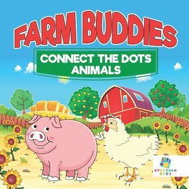 bokomslag Farm Buddies Connect the Dots Animals