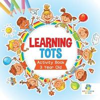 bokomslag Learning Tots Activity Book 3 Year Old