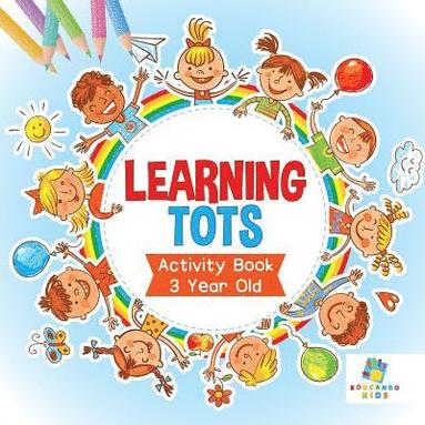 bokomslag Learning Tots Activity Book 3 Year Old