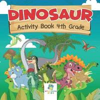 bokomslag Dinosaur Activity Book 4th Grade