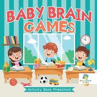 bokomslag Baby Brain Games Activity Book Preschool