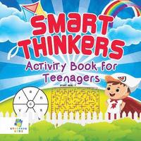 bokomslag Smart Thinkers Activity Book for Teenagers
