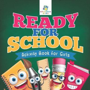 bokomslag Ready for School Activity Book for Girls