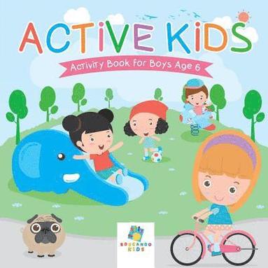 bokomslag Active Kids Activity Book for Boys Age 6
