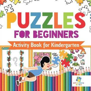bokomslag Puzzles for Beginners Activity Book for Kindergarten