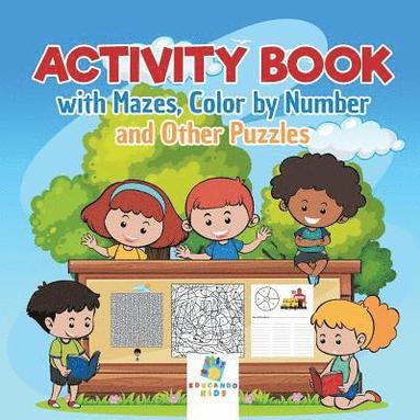 bokomslag Activity Book with Mazes, Color by Number and Other Puzzles