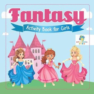 bokomslag Fantasy Activity Book for Girls