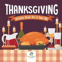 bokomslag Thanksgiving Activity Book for 6 Year Old