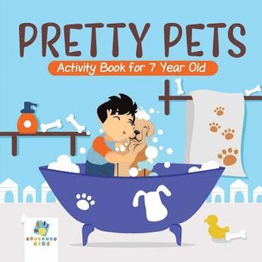 bokomslag Pretty Pets Activity Book for 7 Year Old
