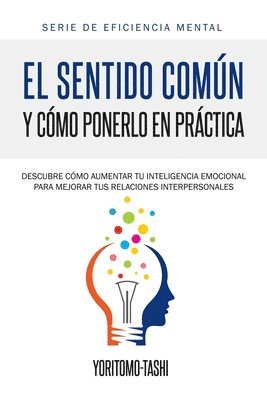 Sentido Común y Cómo Ponerlo en Práctica