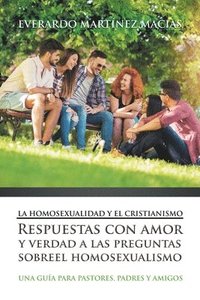 bokomslag La Homosexualidad y el Cristianismo