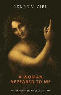 Renée Vivien, Renée, Vivien - Woman Appeared to Me, Häftad
