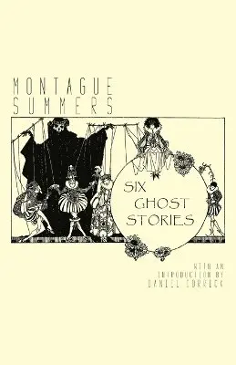 Montague Summers - Six Ghost Stories, Häftad. Tillgänglighet: Lägg i varukorg
